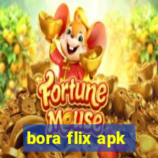 bora flix apk